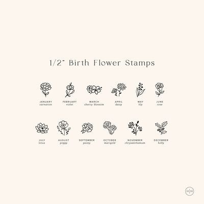 A graphic with the title '1/2" Birth Flower Stamps' showing 12 different flower motifs with corresponding months in black, with a beige background and small logo in the bottom right corner.